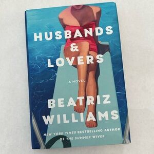 Husbands & Lovers by Beatriz Williams Hardcover Book